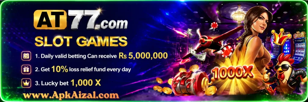 AT77 Game Download 2026 – Safe Earning App in Pakistan with Fast Withdrawals