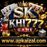 SK KHI 777 Game APK 2026